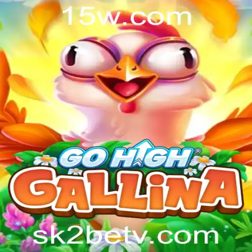 GoHighGallina: Descubra o Novo Jogo Sensação com 'sk2bet'
